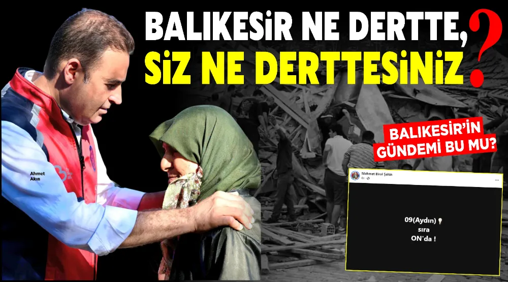 BALIKESİR NE DERTTE, SİZ NE DERTTESİNİZ?